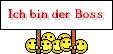 ich boss ich boss